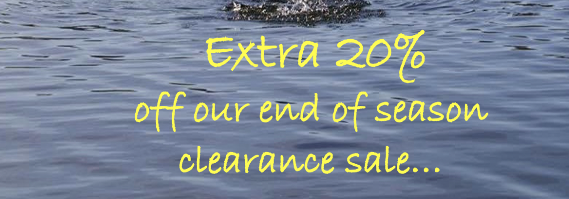 Don’t miss out! Get an extra 20% off our end of season clearance sale…